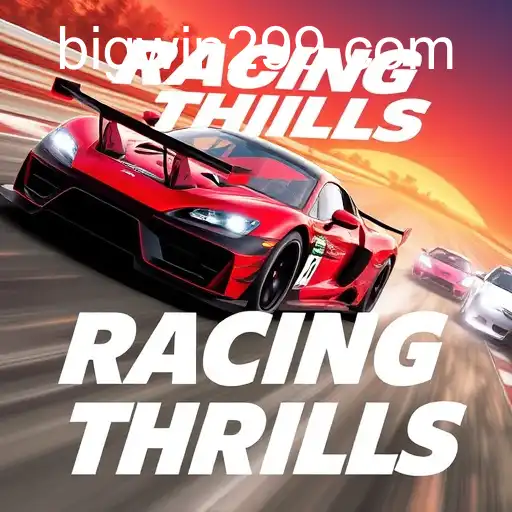Racing Thrills: The Ultimate Destination for Speed Enthusiasts